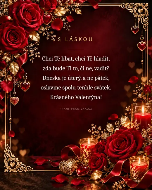 Chci Tě líbat, chci Tě hladit — valentýnské přání, rudé růže, zlatý rámeček a svíce na vínovém pozadí