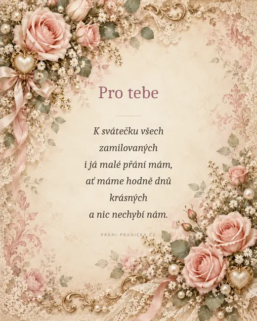I já malé přání mám — valentýnské přání, vintage růže, krajka a perly na starorůžovém papíře