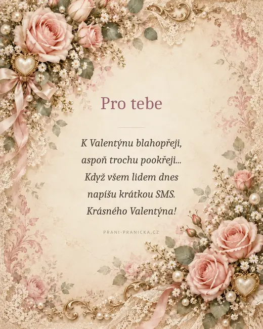K Valentýnu blahopřeji — valentýnské přání, vintage růže, krajka a perly na starorůžovém papíře