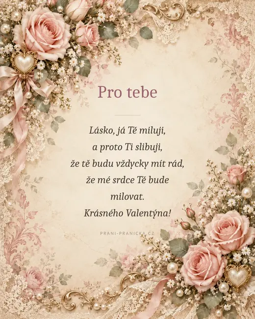Lásko, já Tě miluji — valentýnské přání, vintage růže, krajka a perly na starorůžovém papíře