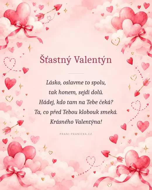 Lásko, oslavme to spolu — valentýnské přání, akvarelová srdíčka, mašle a šípy v růžových oblacích
