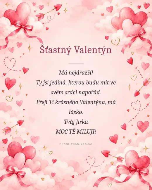 Má nejdražší — valentýnské přání, akvarelová srdíčka, mašle a šípy v růžových oblacích