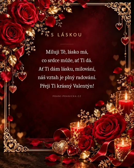Miluji Tě, lásko má — valentýnské přání, rudé růže, zlatý rámeček a svíce na vínovém pozadí