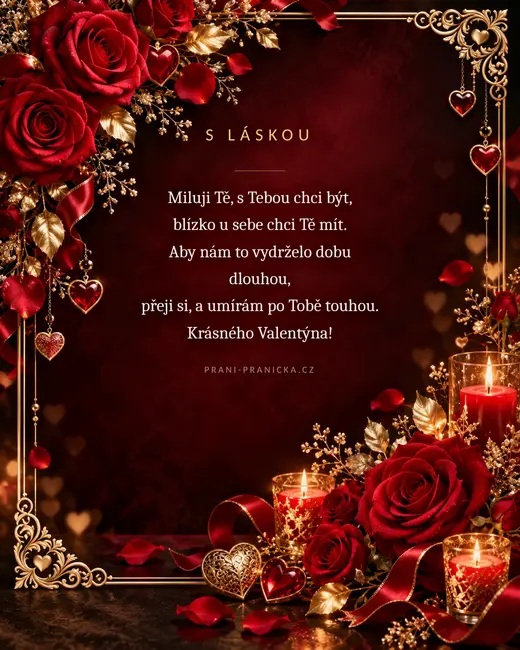 Miluji Tě, s Tebou chci být — valentýnské přání, rudé růže, zlatý rámeček a svíce na vínovém pozadí