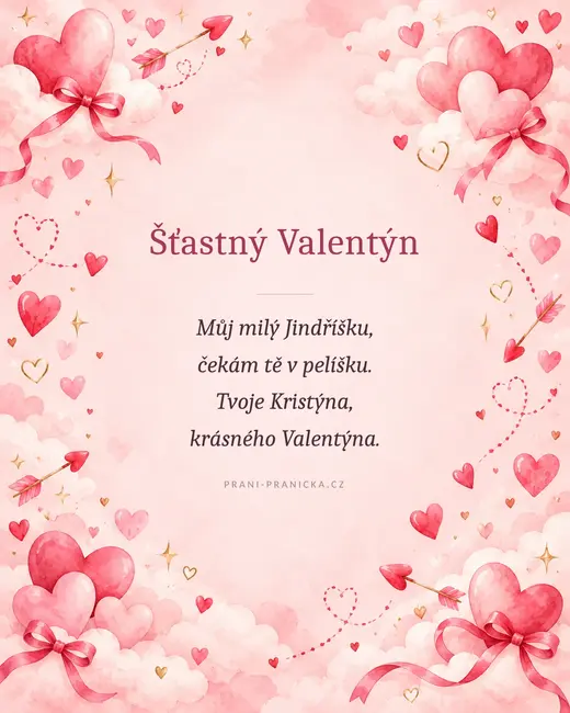 Čekám tě v pelíšku — valentýnské přání, akvarelová srdíčka, mašle a šípy v růžových oblacích
