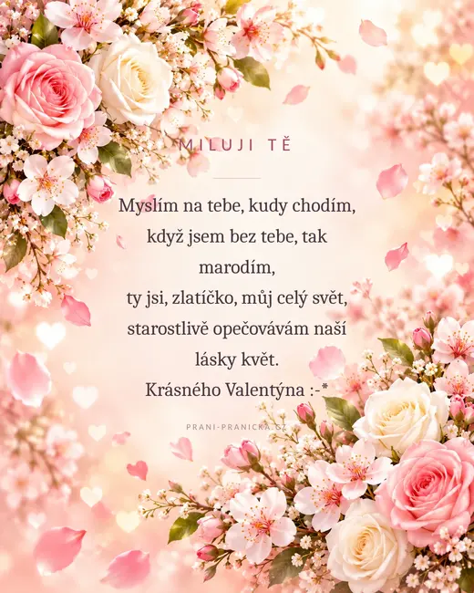 Myslím na tebe — valentýnské přání, růžové růže a třešňové květy s padajícími okvětními lístky