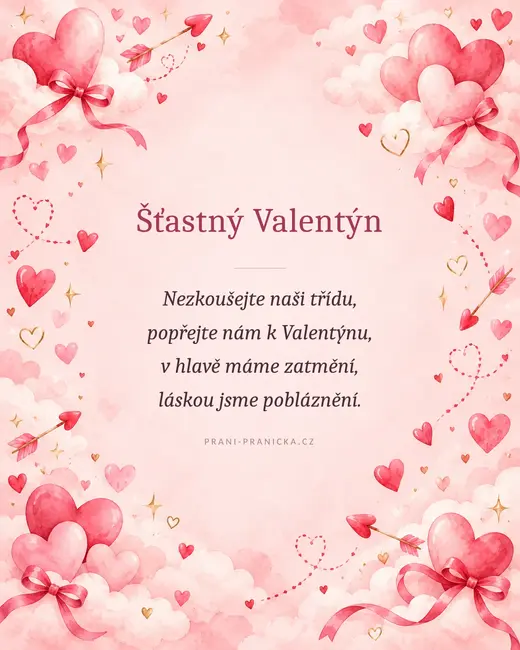 Nezkoušejte naši třídu — valentýnské přání, akvarelová srdíčka, mašle a šípy v růžových oblacích