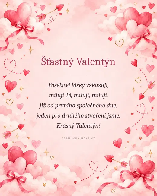 Poselství lásky vzkazuji — valentýnské přání, akvarelová srdíčka, mašle a šípy v růžových oblacích