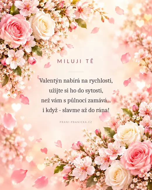 Valentýn nabírá na rychlosti — valentýnské přání, růžové růže a třešňové květy s padajícími okvětními lístky