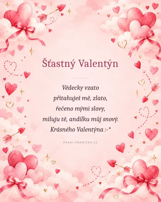 Vědecky vzato — valentýnské přání, akvarelová srdíčka, mašle a šípy v růžových oblacích