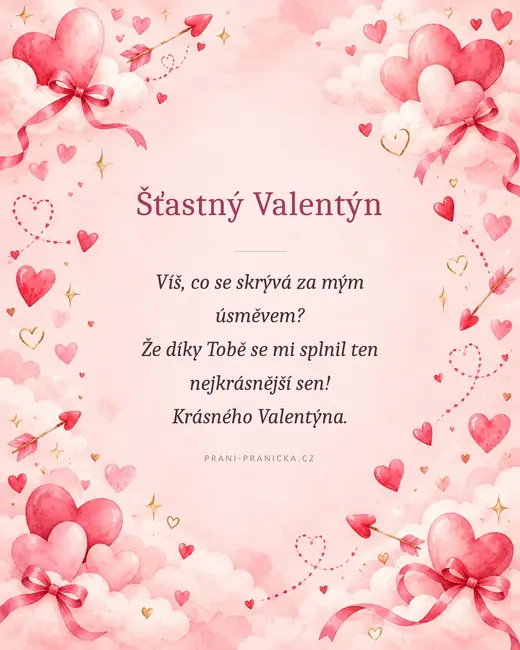 Víš, co se skrývá za mým úsměvem? — valentýnské přání, akvarelová srdíčka, mašle a šípy v růžových oblacích